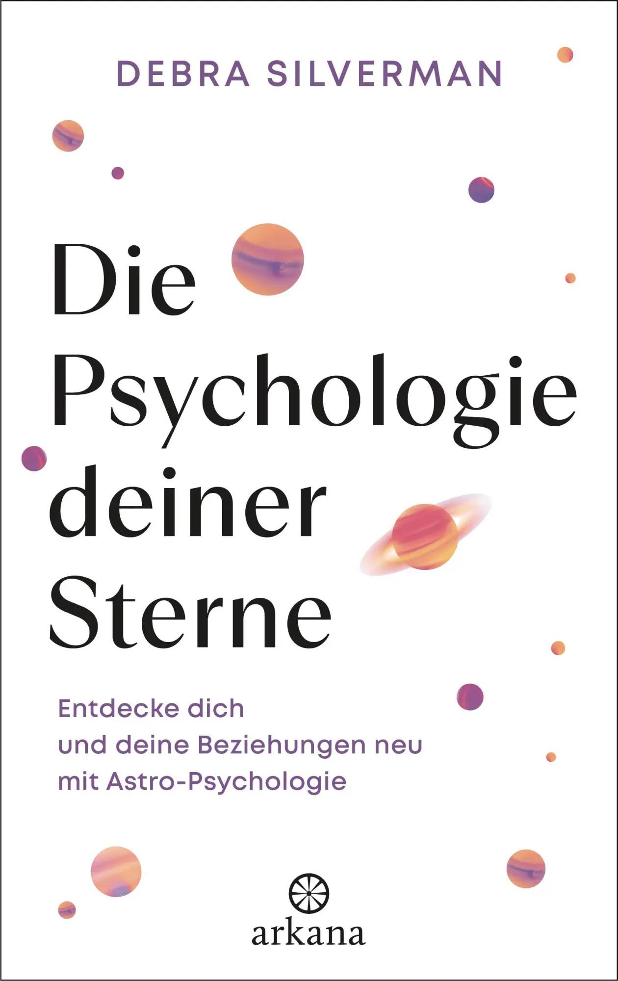 Cover: 9783442343331 | Die Psychologie deiner Sterne | Debra Silverman | Buch | 368 S. | 2025