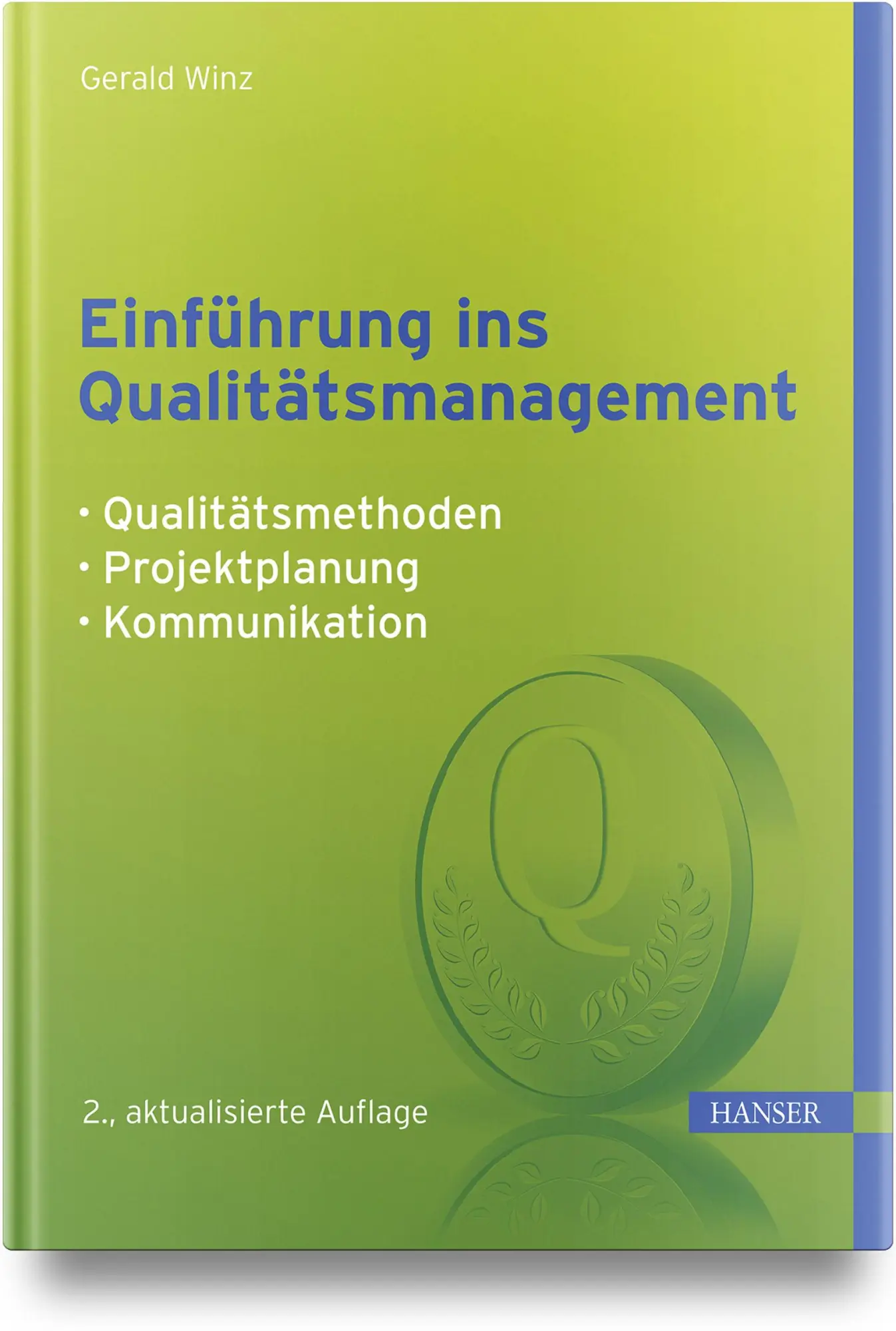 Cover: 9783446473331 | Einführung ins Qualitätsmanagement | Gerald Winz | Buch | X | Deutsch