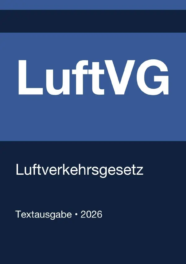 Cover: 9783565273331 | LuftVG - Luftverkehrsgesetz (Deutschland) 2026 | Gesetze24 Deutschland