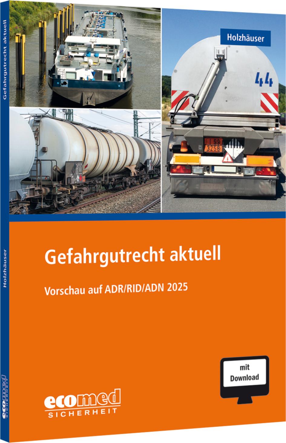 Cover: 9783609203331 | Gefahrgutrecht aktuell | Vorschau auf ADR/RID/ADN 2025 | Holzhäuser