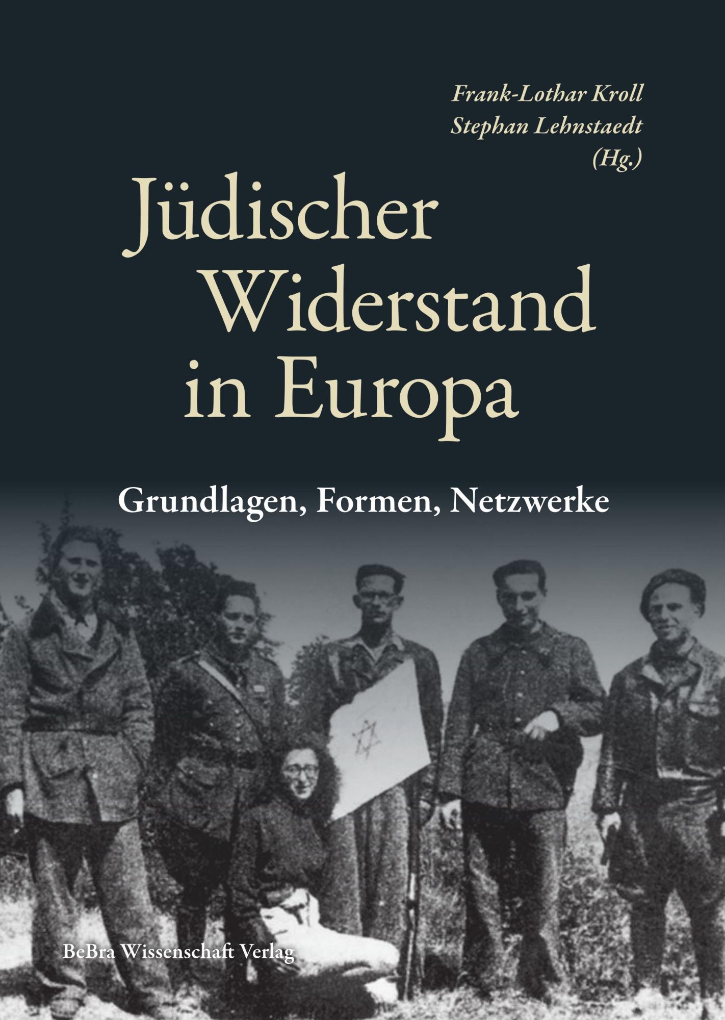 Cover: 9783954103331 | Jüdischer Widerstand in Europa | Grundlagen, Formen, Netzwerke | Buch