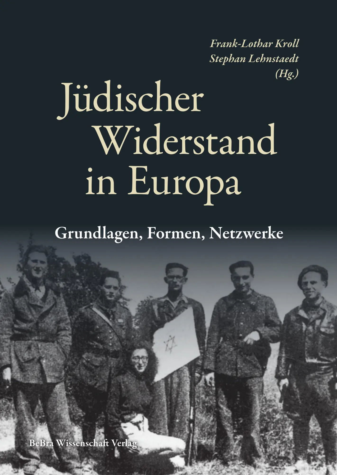 Cover: 9783954103331 | Jüdischer Widerstand in Europa | Grundlagen, Formen, Netzwerke | Buch