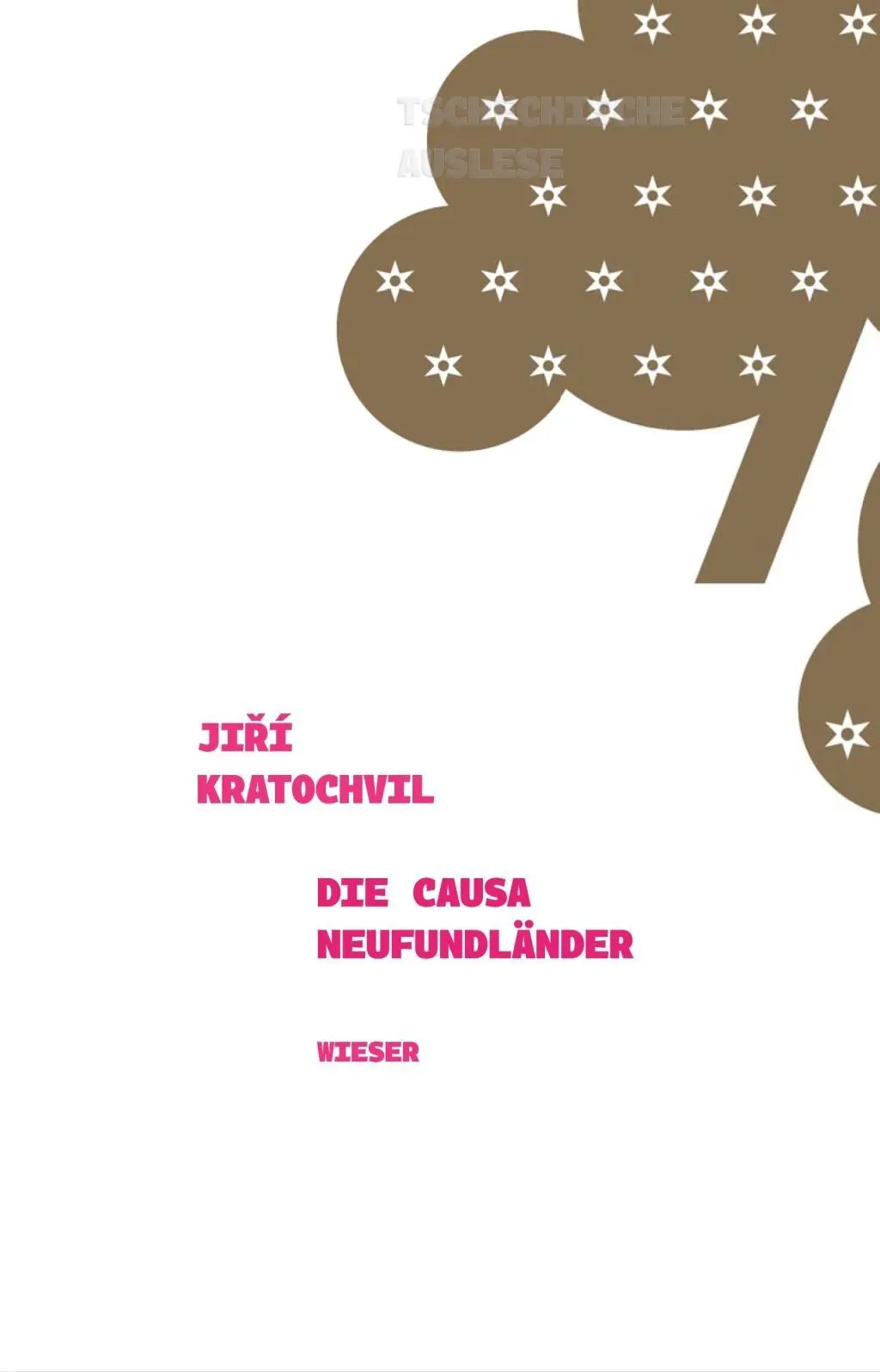Cover: 9783990293331 | Die Causa Neufundländer | Tschechische Auslese | Jirí Kratochvil