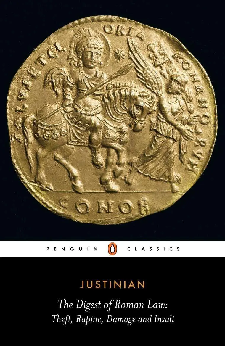 Cover: 9780140443431 | The Digest of Roman Law | Theft, Rapine, Damage and Insult | Justinian
