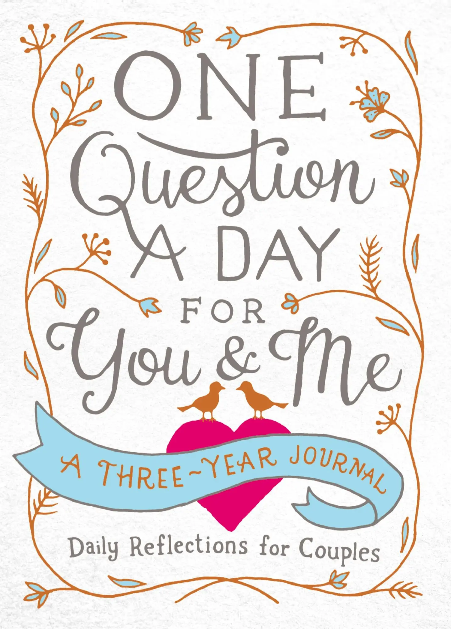 Cover: 9781250163431 | One Question a Day for You &amp; Me | A Three-Year Journal | Aimee Chase