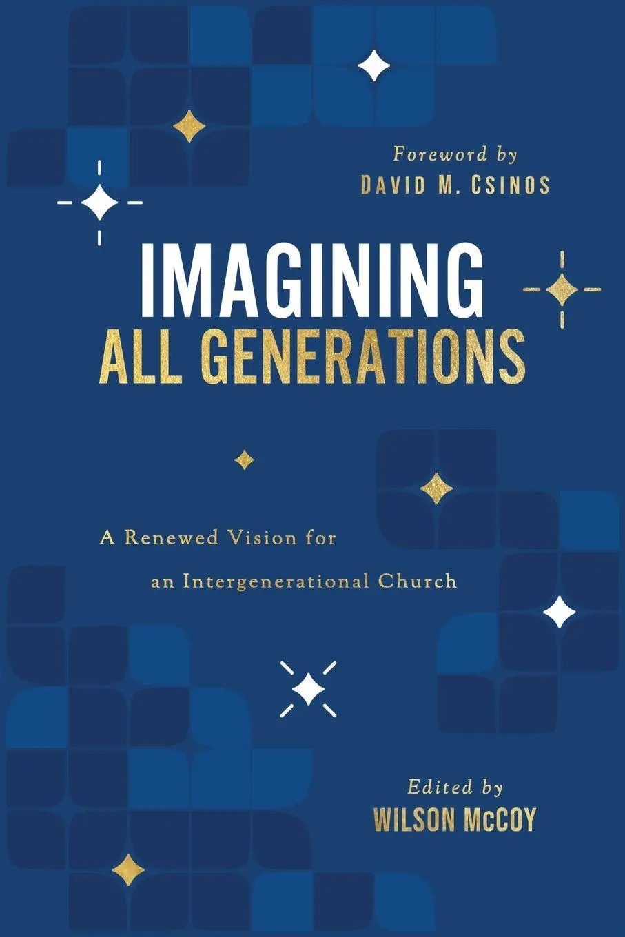 Cover: 9781684263431 | Imagining All Generations | Wilson Mccoy | Taschenbuch | Englisch
