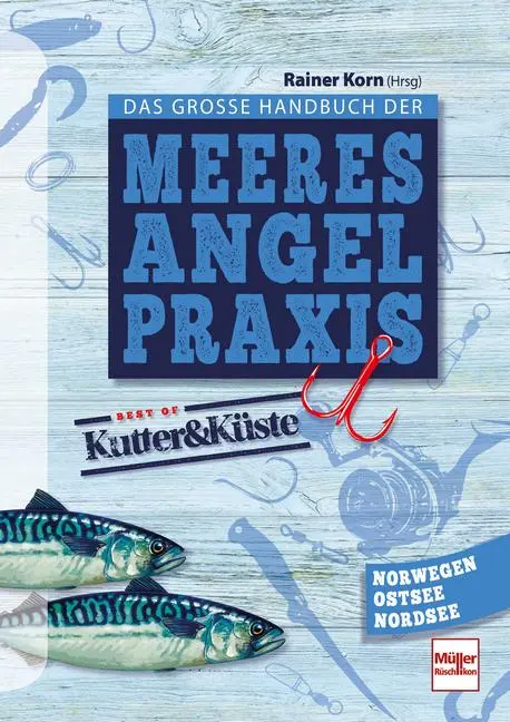 Cover: 9783275023431 | Das große Handbuch der Meeresangel-Praxis | Rainer Korn (Hrsg. | Buch