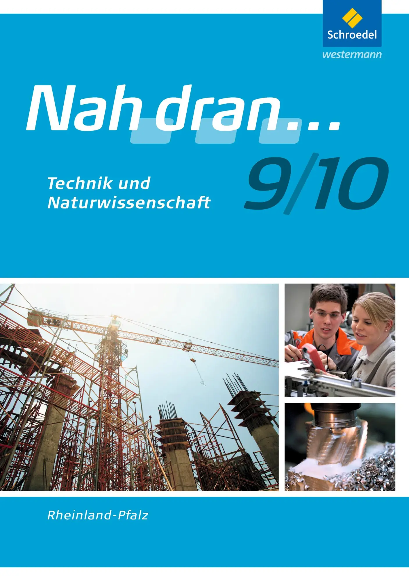 Cover: 9783507463431 | Nah dran WPF 9/10. Arbeitsheft. Technik und Naturwissenschaft.... Cover: 9783507463431 | Nah dran WPF 9/10. Arbeitsheft. Technik und Naturwissenschaft....