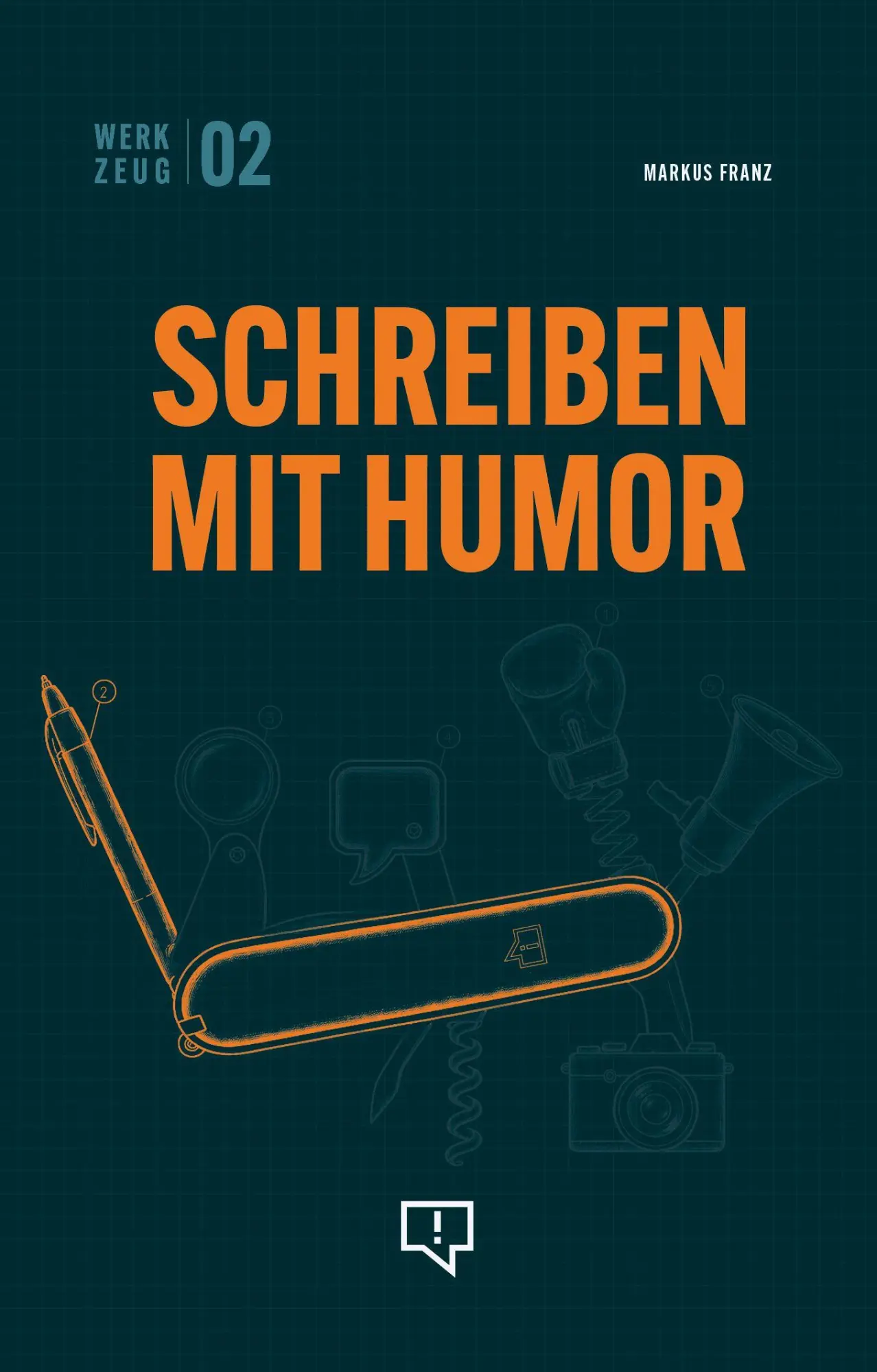 Cover: 9783948013431 | Werkzeug: Schreiben mit Humor | Markus Franz | Taschenbuch | 96 S.