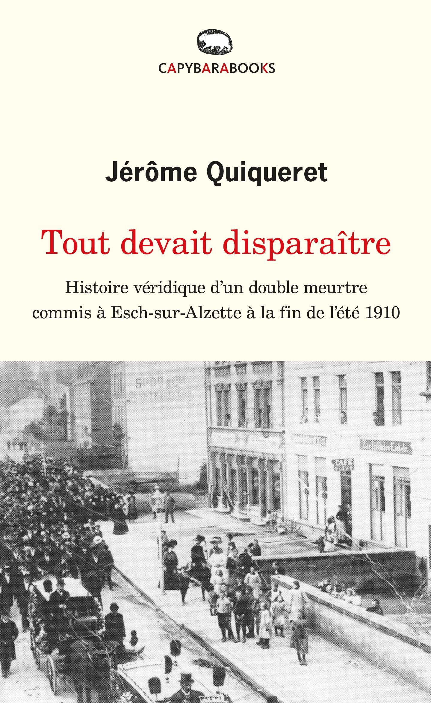 Cover: 9789995943431 | Tout devait disparaître | Jérôme Quiqueret | Taschenbuch | 480 S.