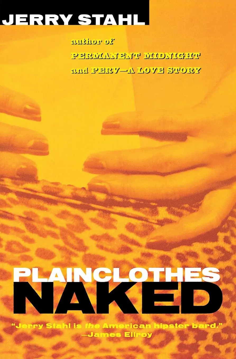 Cover: 9780060933531 | Plainclothes Naked (Perennial) | Jerry Stahl | Taschenbuch | Englisch