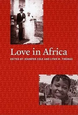Cover: 9780226113531 | Cole, T: Love in Africa | Thomas Cole | Taschenbuch | Englisch | 2009