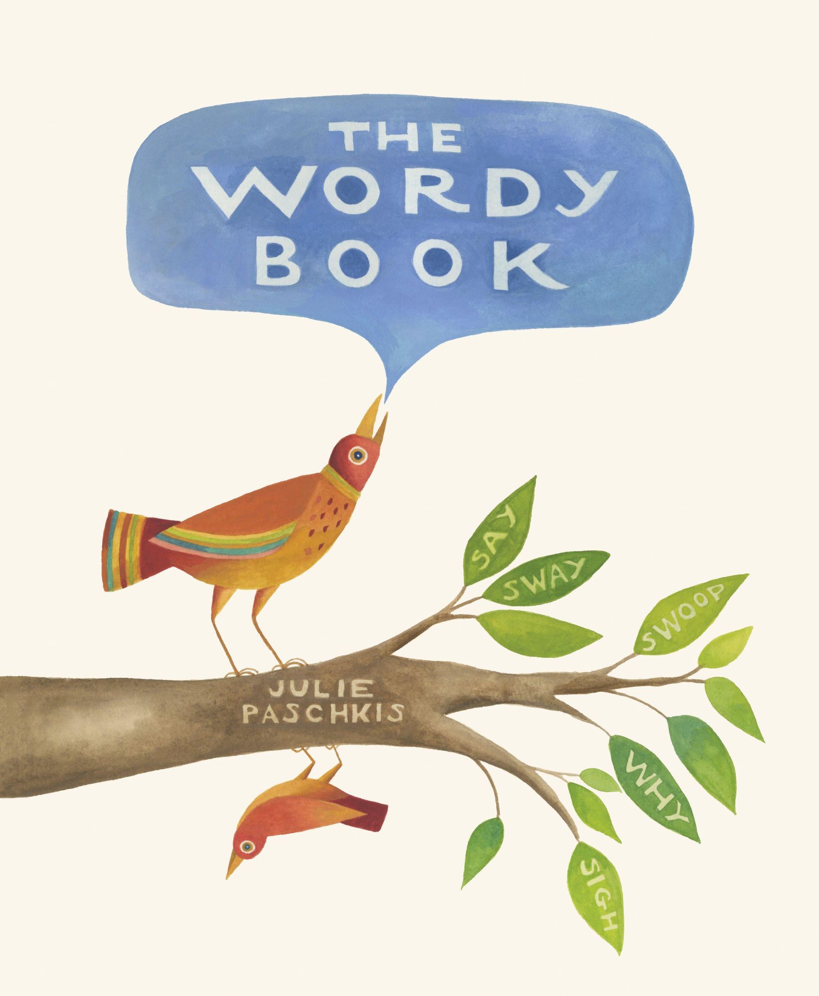Cover: 9781592703531 | The Wordy Book | Julie Paschkis | Buch | Englisch | 2021
