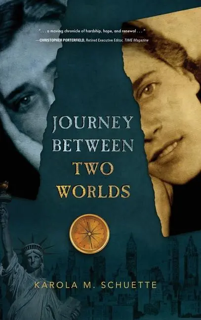 Cover: 9781646633531 | Journey Between Two Worlds | Karola M Schuette | Buch | Englisch