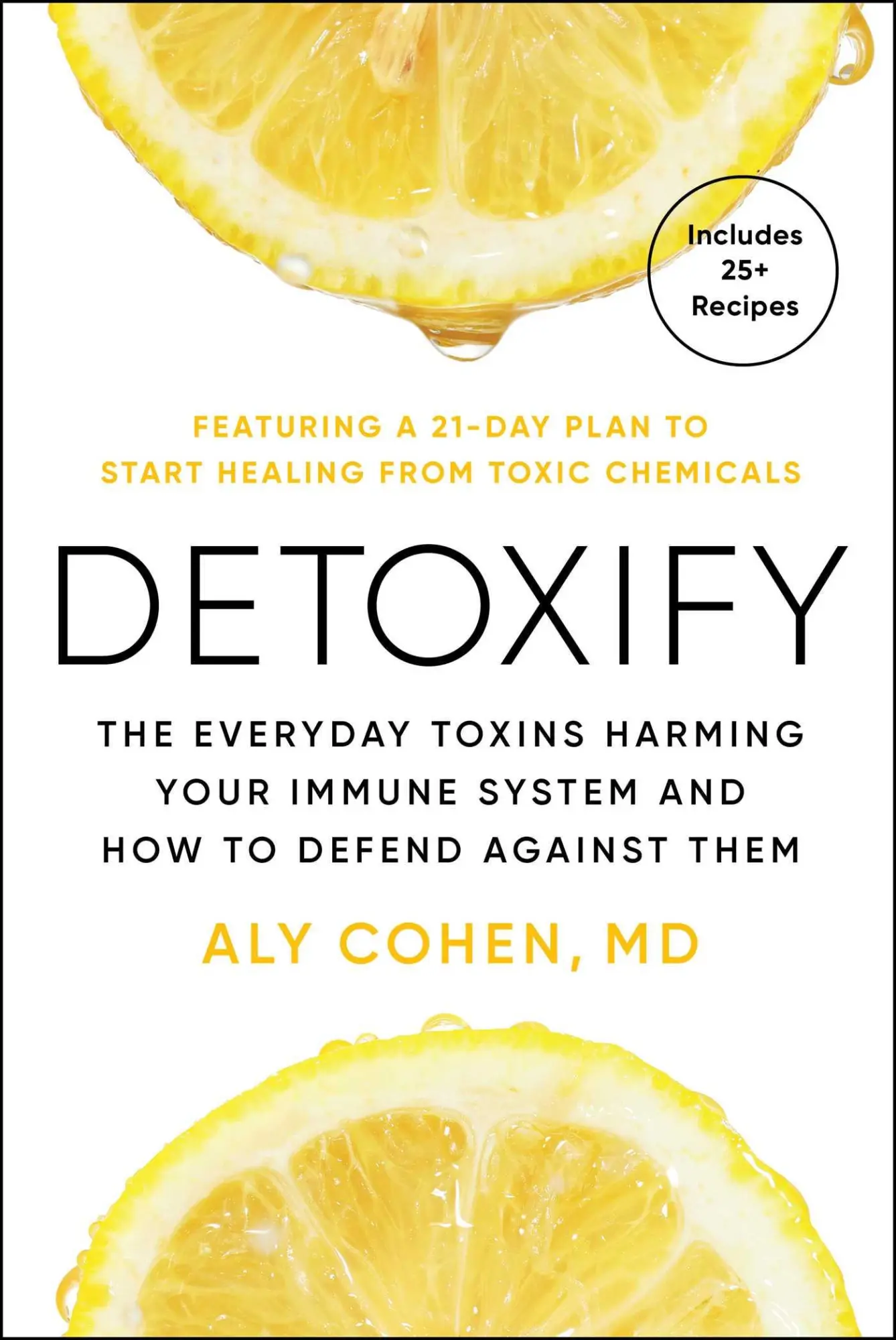 Cover: 9781668033531 | Detoxify | Live Clean, Reduce Inflammation, and Reclaim Your Health