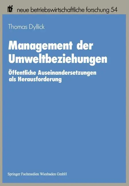 Cover: 9783409133531 | Management der Umweltbeziehungen | Thomas Dyllick | Taschenbuch | xx