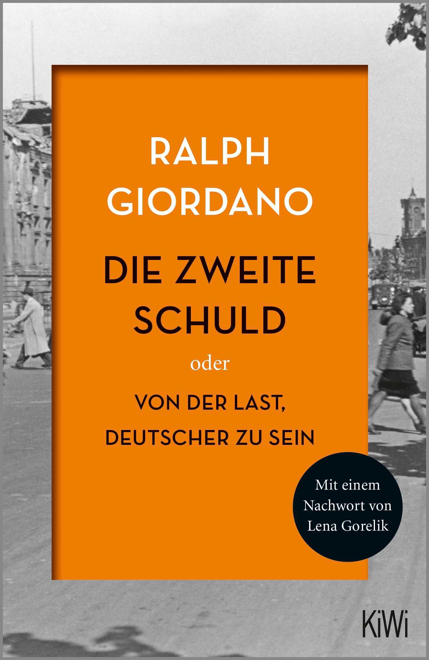 Cover: 9783462053531 | Die zweite Schuld | Oder Von der Last Deutscher zu sein | Giordano