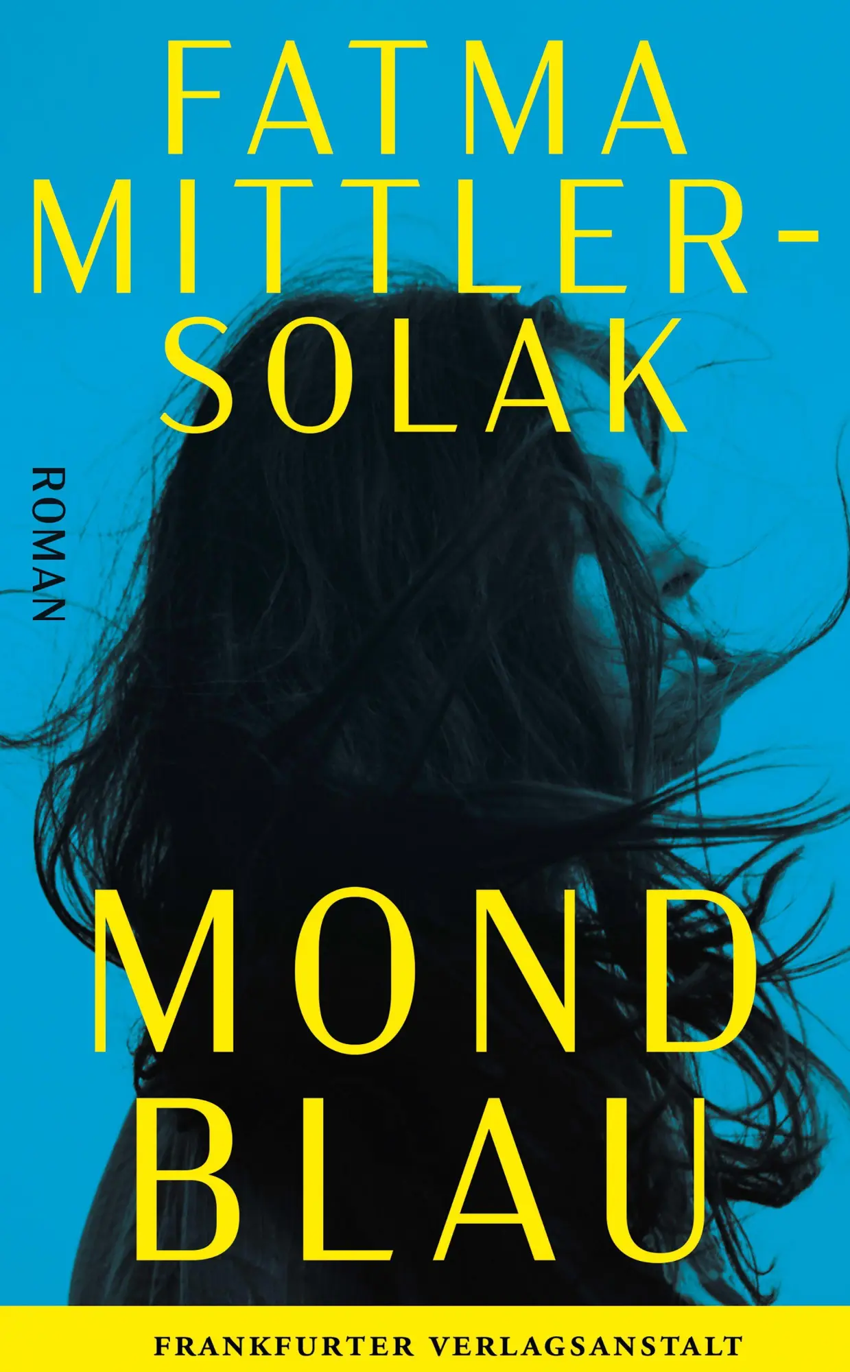 Cover: 9783627003531 | Mondblau | Fatma Mittler-Solak | Buch | Debütromane in der FVA | 2026