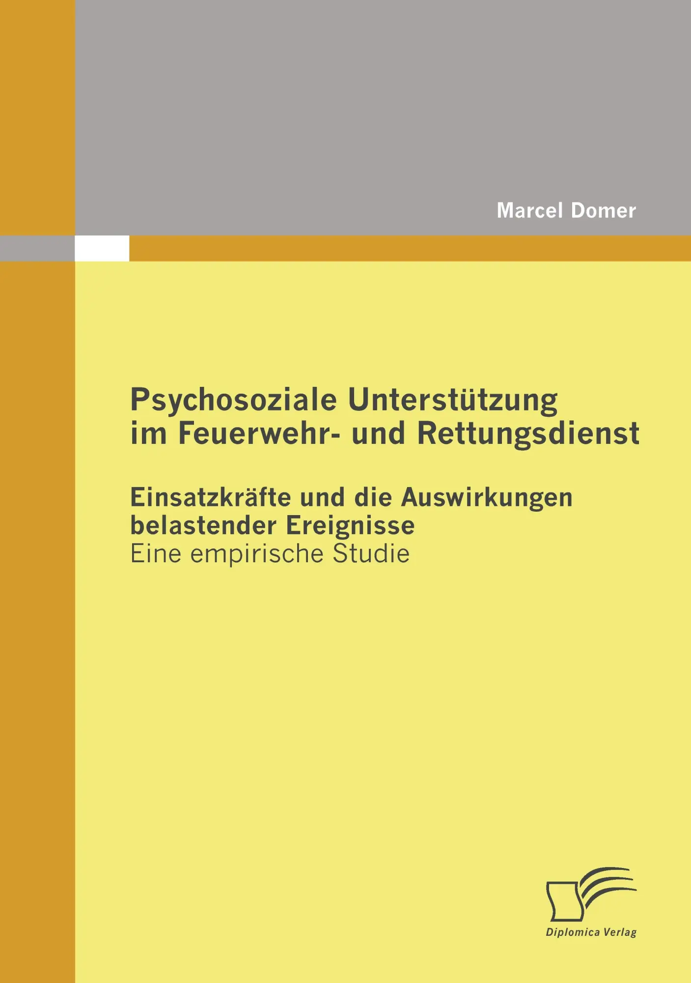 Cover: 9783836683531 | Psychosoziale Unterstützung im Feuerwehr- und Rettungsdienst | Domer