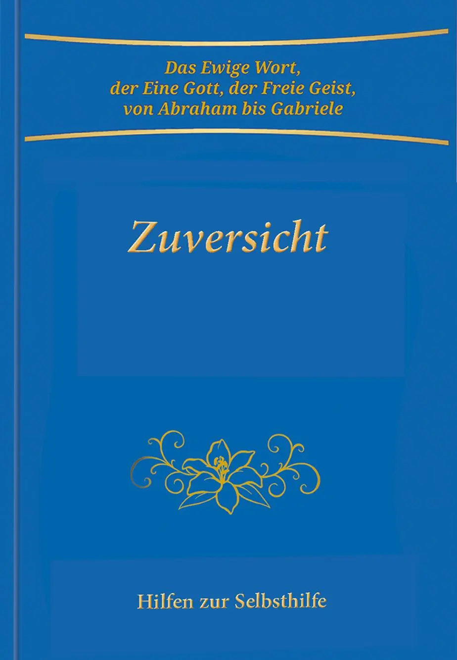 Cover: 9783964463531 | Zuversicht | Hilfen zur Selbsthilfe | Gabriele | Taschenbuch | Deutsch