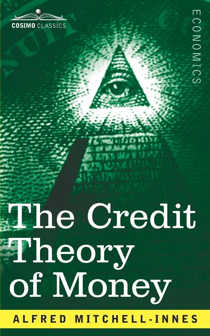 Cover: 9781646793631 | The Credit Theory of Money | Alfred Mitchell-Innes | Taschenbuch