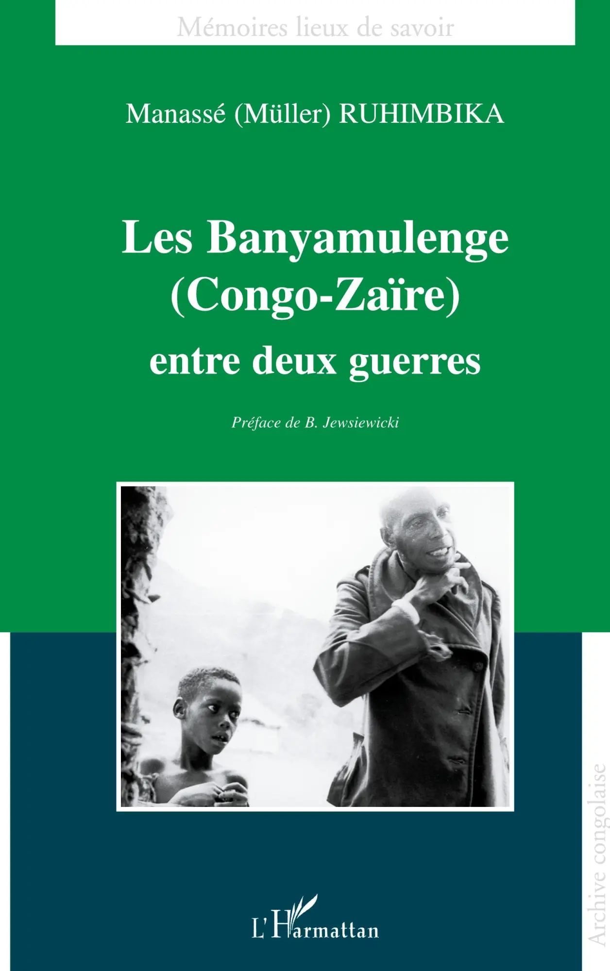 Cover: 9782747503631 | LES BANYAMULENGE (CONGO-ZAÏRE) ENTRE DEUX GUERRES | Manassé Ruhimbika