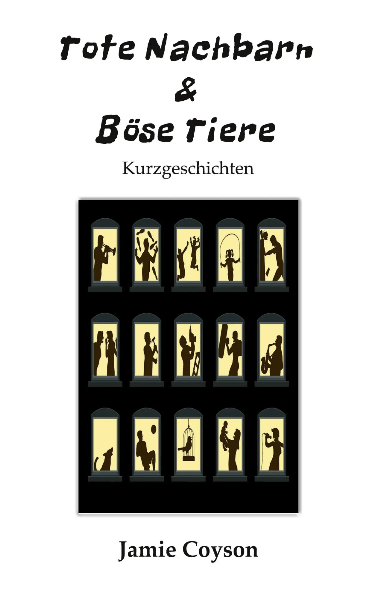 Cover: 9783347133631 | Tote Nachbarn &amp; Böse Tiere | Kurzgeschichten | Jamie Coyson | Buch