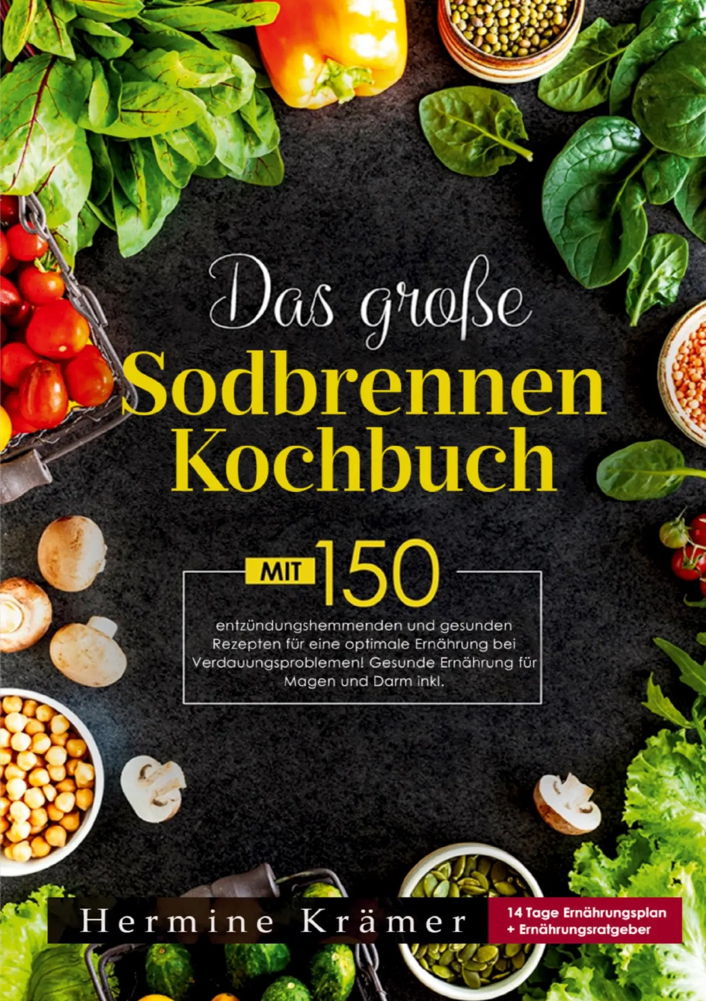 Cover: 9783691043631 | Das große Sodbrennen Kochbuch -Inklusive 14-Tage-Ernährungsplan und...