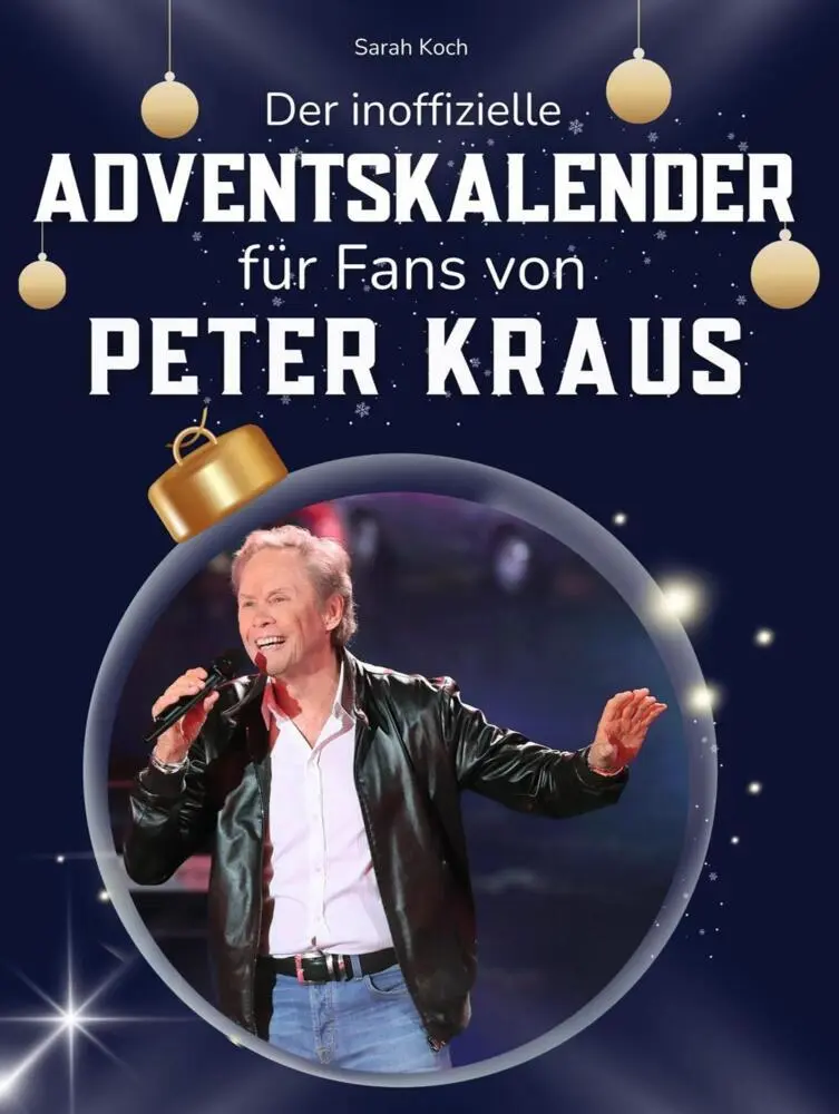 Cover: 9783695313631 | Der inoffizielle Adventskalender für Fans von Peter Kraus | Sarah Koch