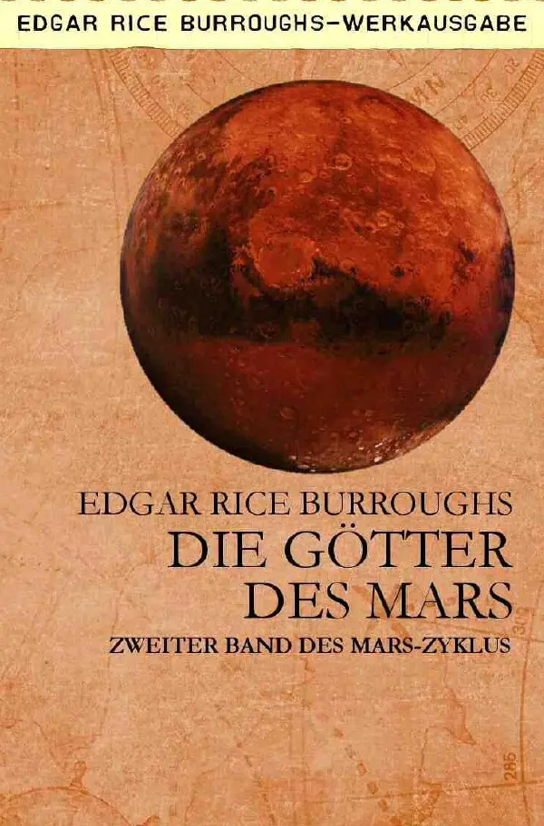 Cover: 9783750203631 | DIE GÖTTER DES MARS | Zweiter Band des MARS-Zyklus | Burroughs | Buch