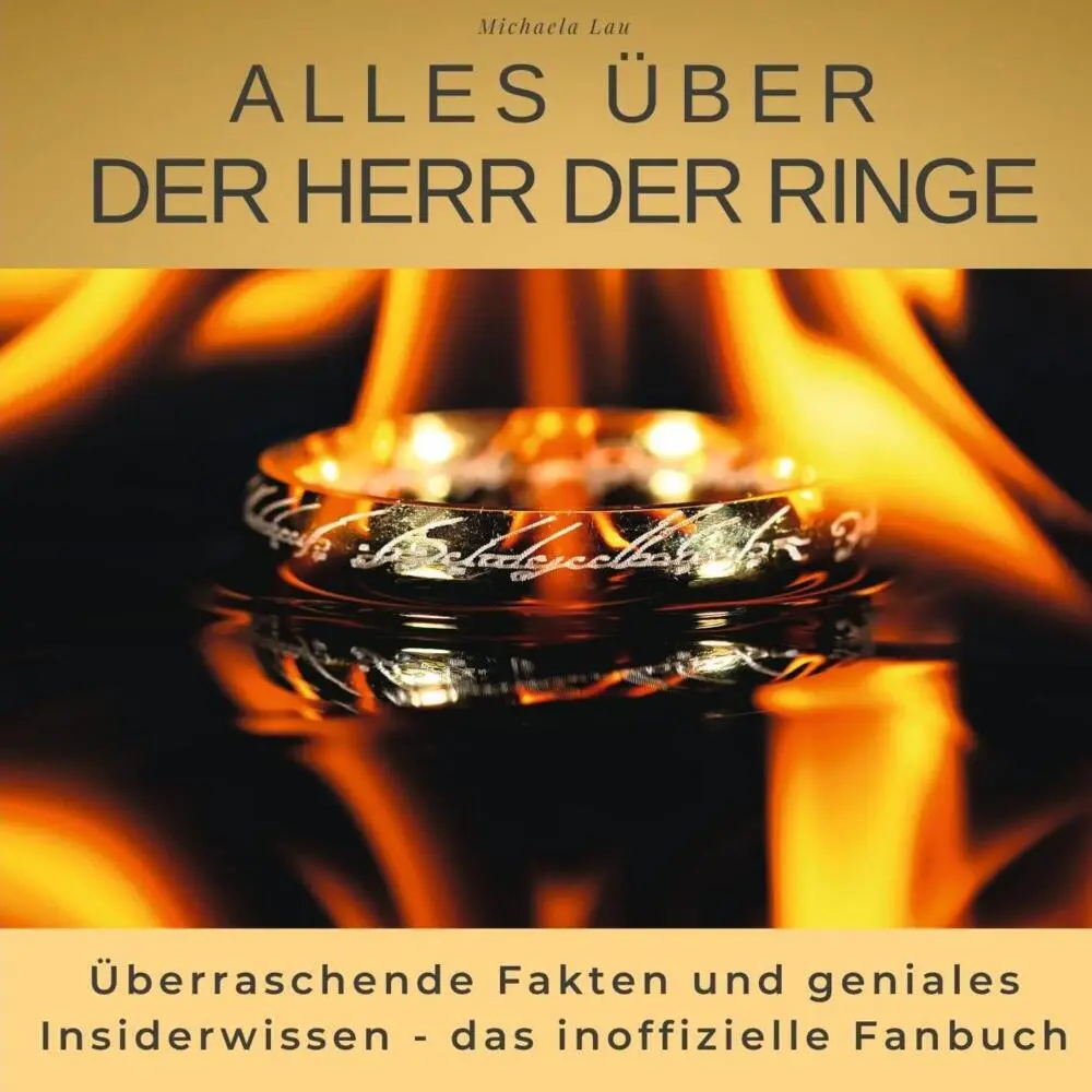 Cover: 9783750513631 | Alles über Der Herr der Ringe | Michaela Lau | Taschenbuch | 52 S.
