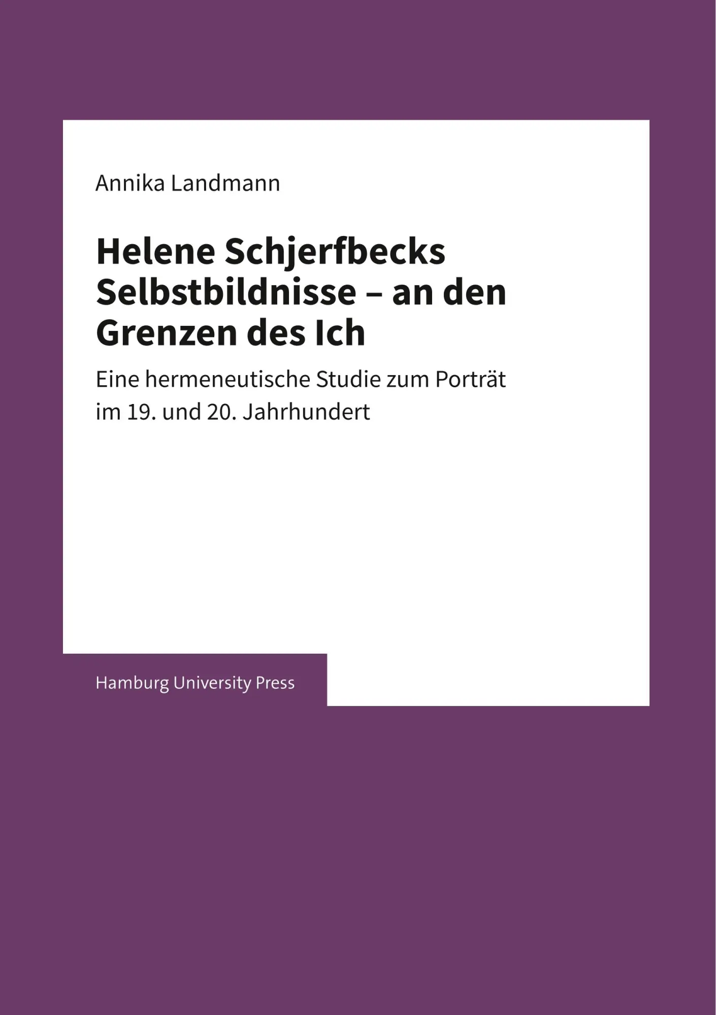 Cover: 9783943423631 | Helene Schjerfbecks Selbstbildnisse - an den Grenzen des Ich | Buch