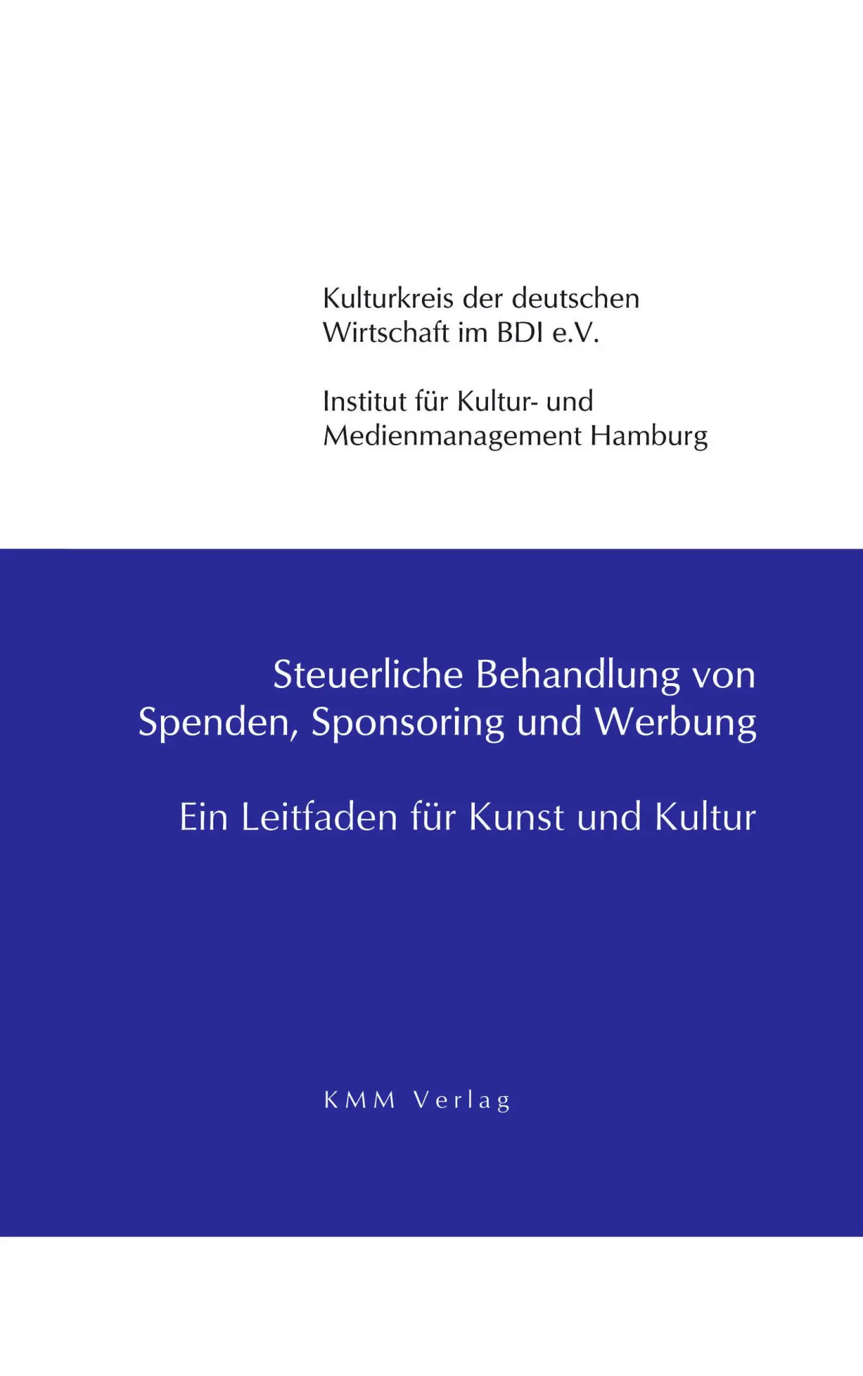 Cover: 9783980813631 | Steuerliche Behandlung von Spenden, Sponsoring und Werbung | V. | Buch