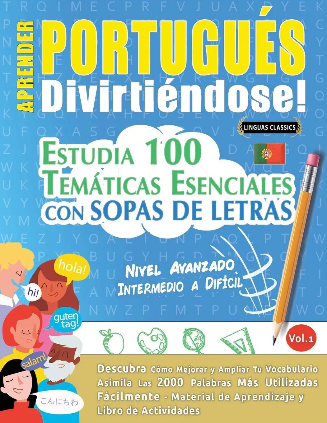 Cover: 9798896703631 | APRENDER PORTUGUÉS DIVIRTIÉNDOSE! - NIVEL AVANZADO | Linguas Classics