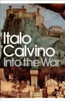 Cover: 9780141193731 | Into the War | Italo Calvino | Taschenbuch | Kartoniert / Broschiert