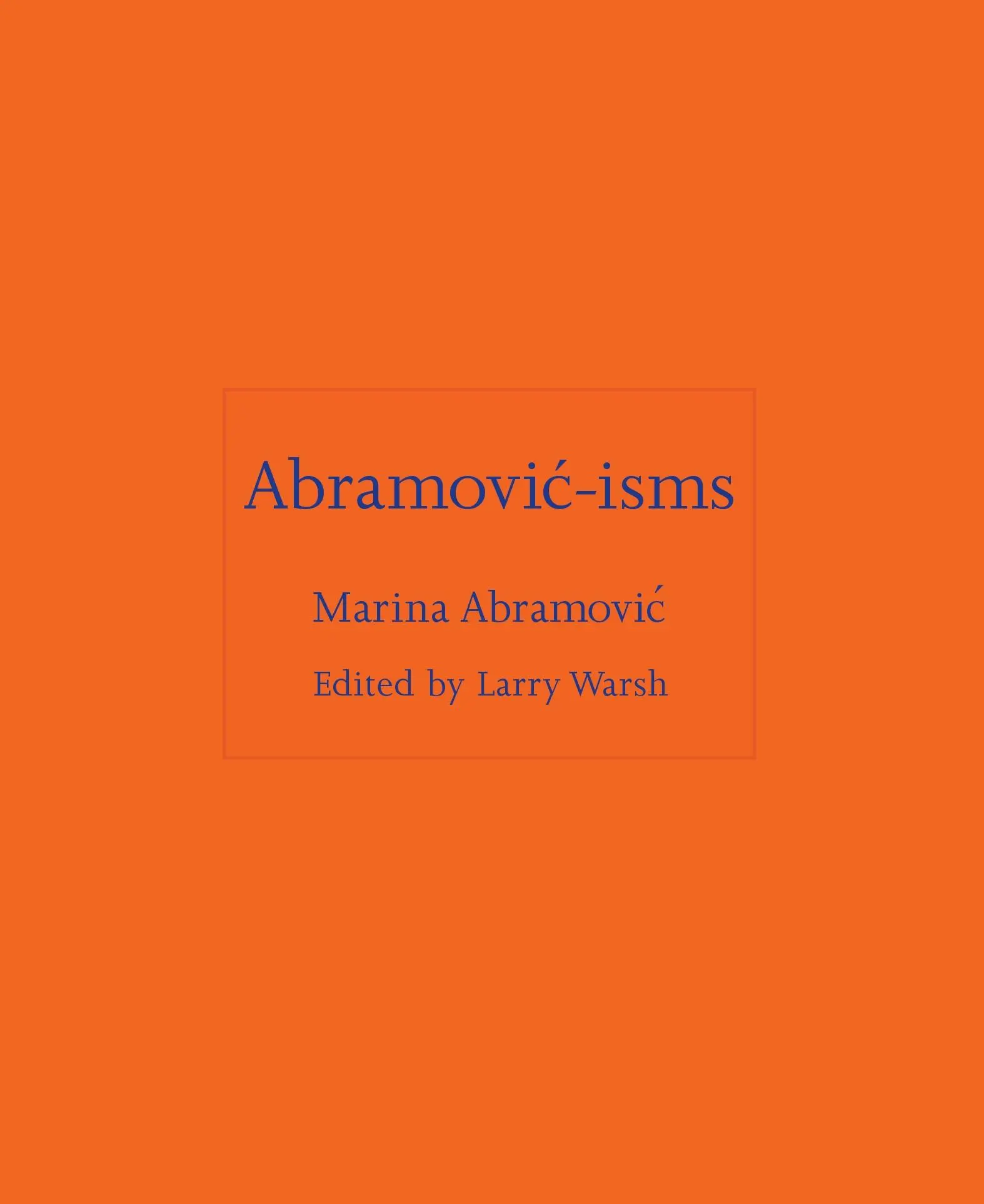 Cover: 9780691263731 | Abramovic-isms | Marina Abramovic | Buch | ISMs | Englisch | 2024