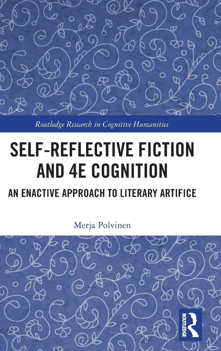 Cover: 9781032263731 | Self-Reflective Fiction and 4e Cognition | Merja Polvinen | Buch