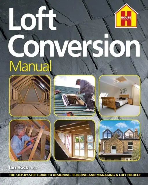 Cover: 9781838463731 | THE LOFT CONVERSION MANUAL | Ian Rock | Taschenbuch | Englisch | 2023
