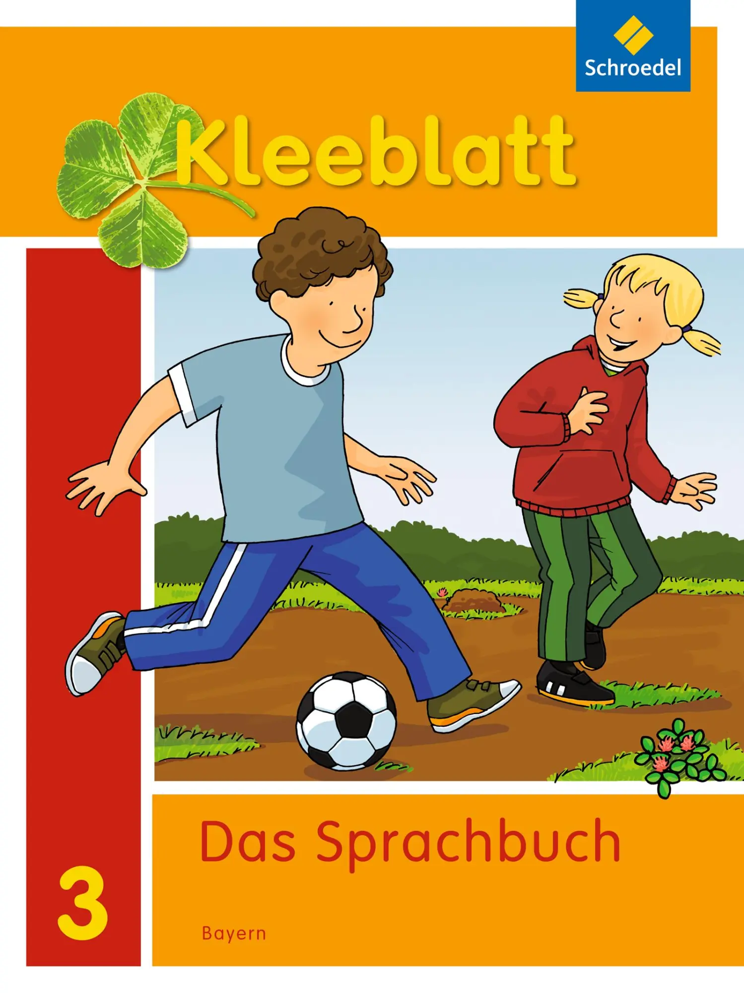 Cover: 9783507433731 | Kleeblatt. Das Sprachbuch 3. Schulbuch. Bayern | Ausgabe 2014 | Bork