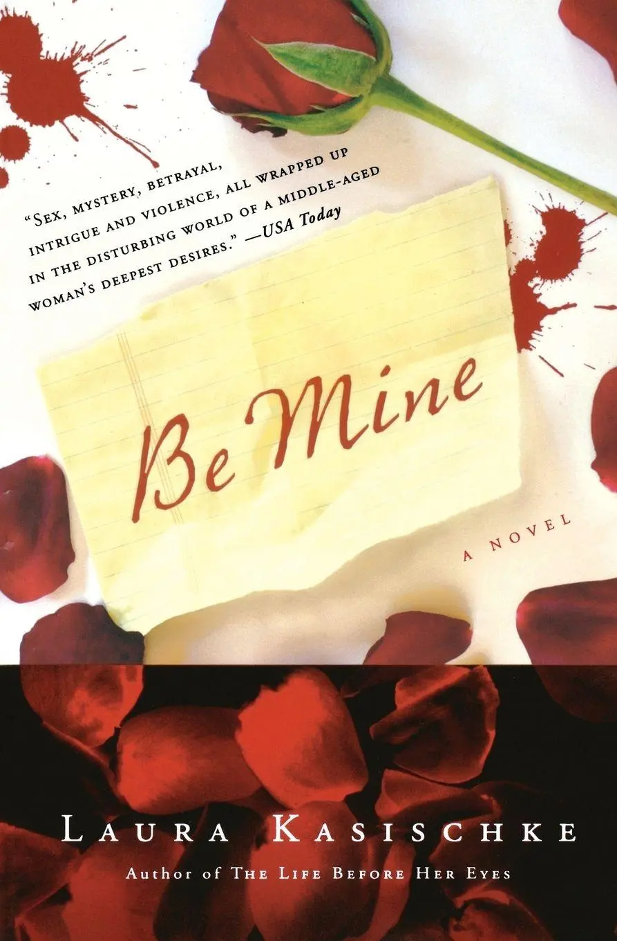 Cover: 9780156033831 | Be Mine | Laura Kasischke | Taschenbuch | Englisch | 2007