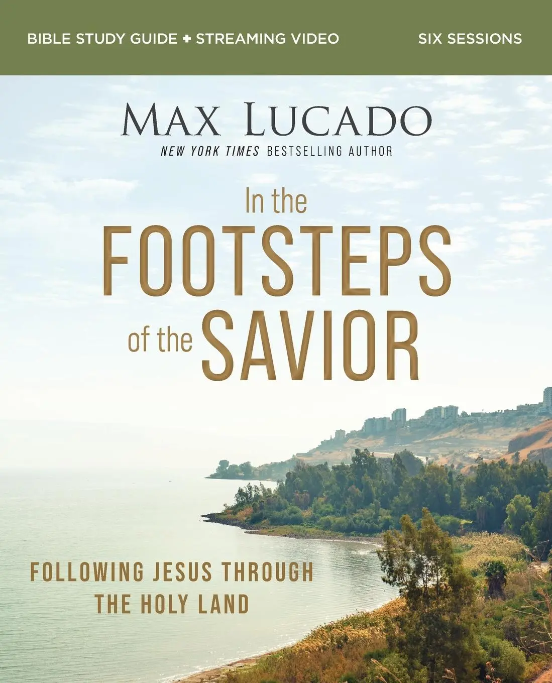 Cover: 9780310163831 | In the Footsteps of the Savior Bible Study Guide Plus Streaming Video