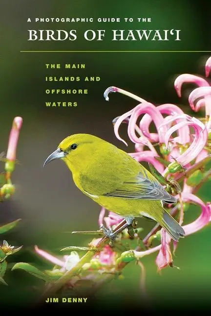 Cover: 9780824833831 | A Photographic Guide to the Birds of Hawai'i | Jim Denny | Taschenbuch