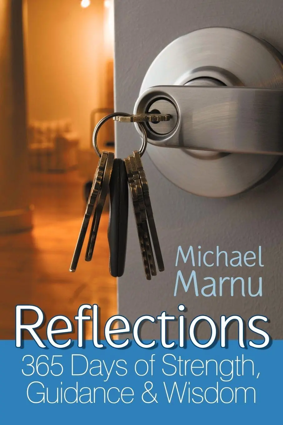 Cover: 9781449073831 | Reflections | 365 Days of Strength, Guidance &amp; Wisdom | Michael Marnu