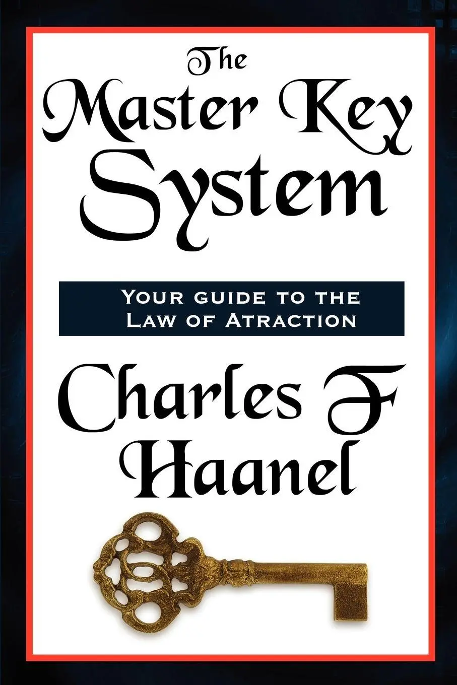 Cover: 9781617203831 | The Master Key System | F. Haanel Charles | Taschenbuch | Englisch