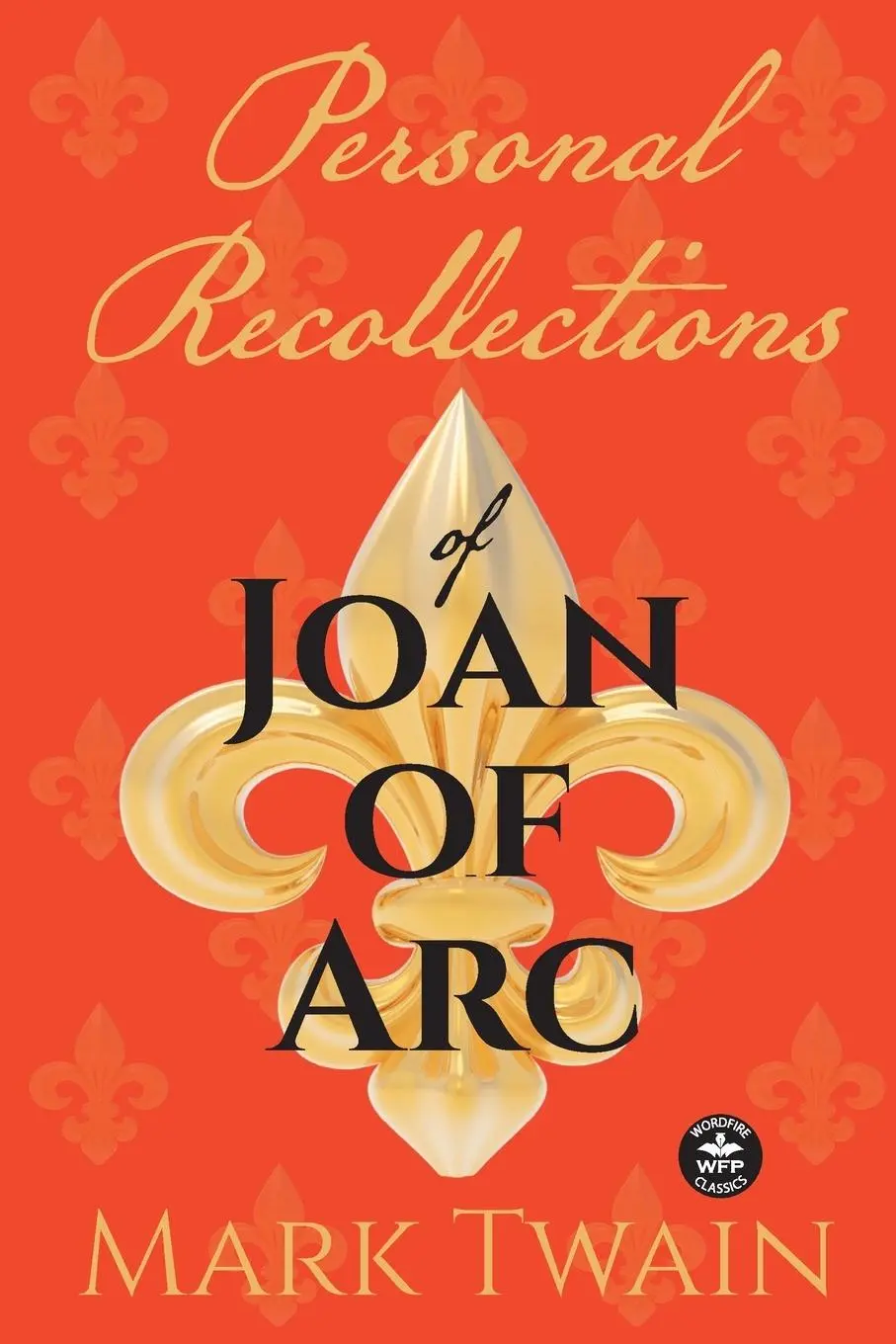 Cover: 9781680573831 | Personal Recollections of Joan of Arc | Mark Twain (u. a.) | Buch