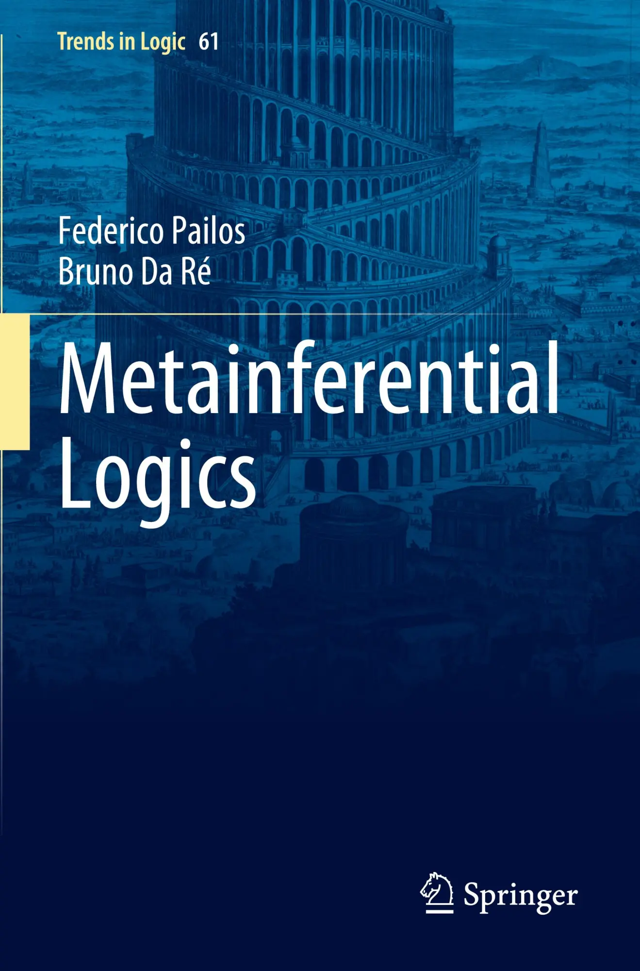 Cover: 9783031443831 | Metainferential Logics | Federico Pailos (u. a.) | Taschenbuch | x