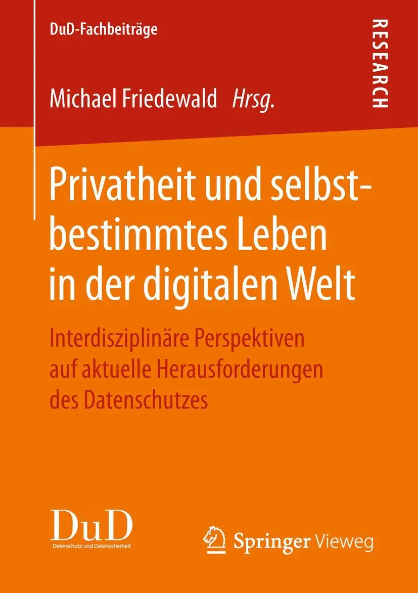 Cover: 9783658213831 | Privatheit und selbstbestimmtes Leben in der digitalen Welt | Buch