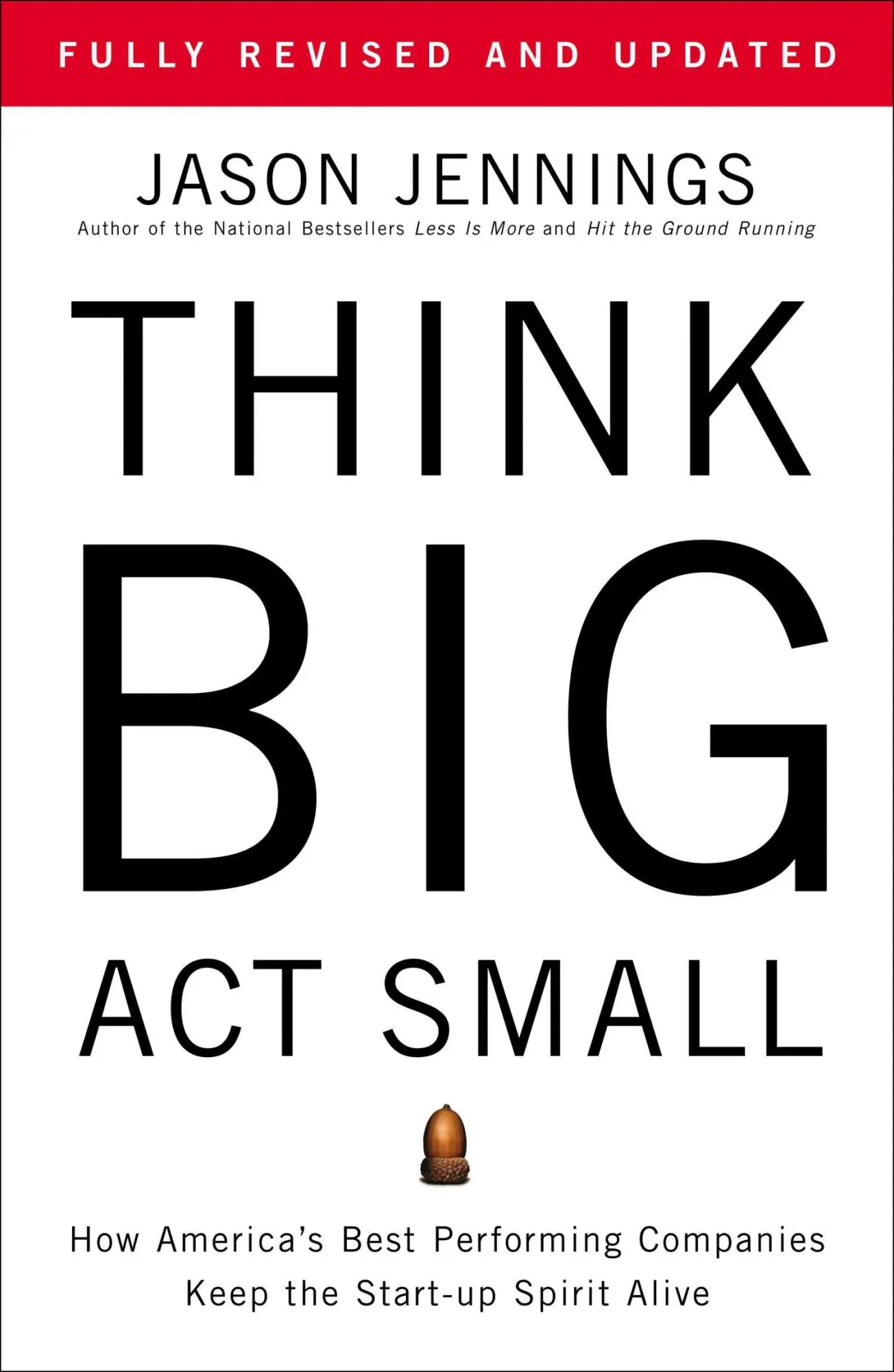 Cover: 9781591843931 | Think Big, ACT Small | Jason Jennings | Taschenbuch | Englisch | 2012