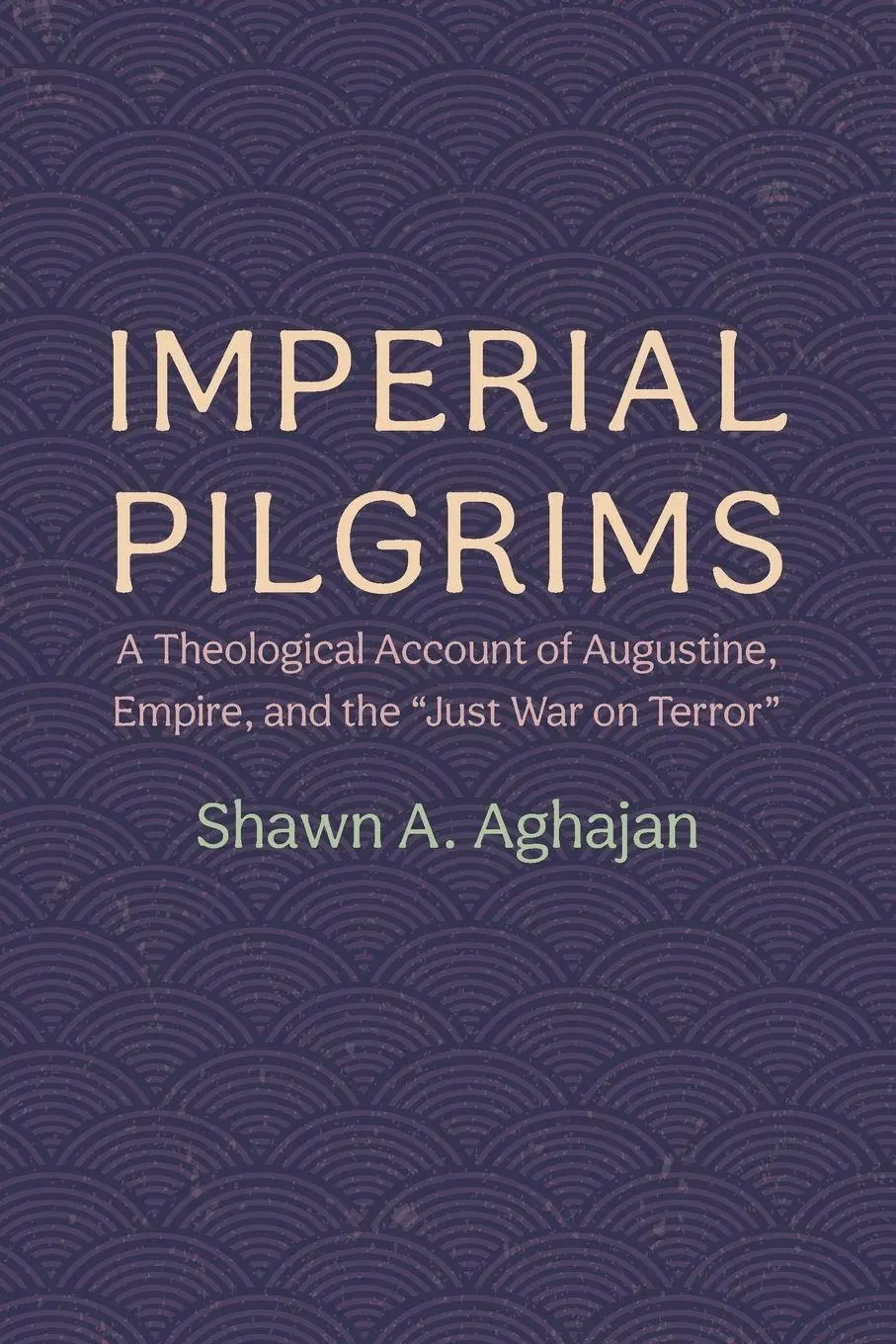 Cover: 9781666703931 | Imperial Pilgrims | Shawn A. Aghajan | Taschenbuch | Englisch | 2022