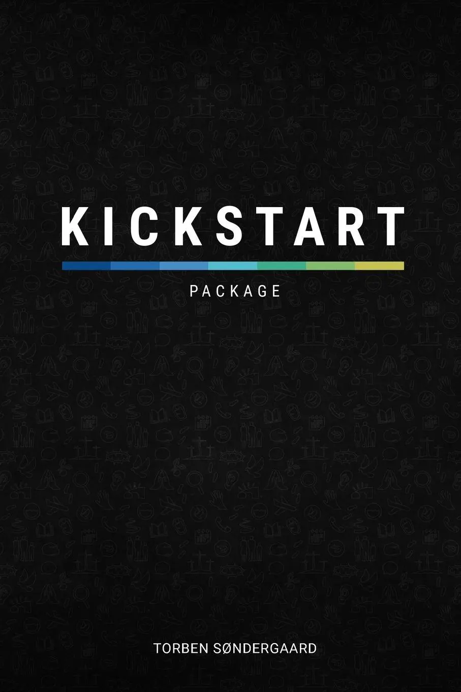 Cover: 9781943523931 | Kickstart Package | Torben Søndergaard | Taschenbuch | Englisch | 2021